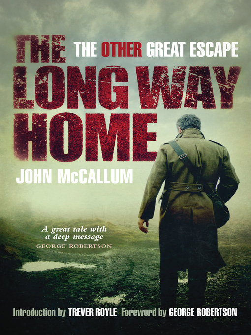 Title details for The Long Way Home by John McCallum - Available